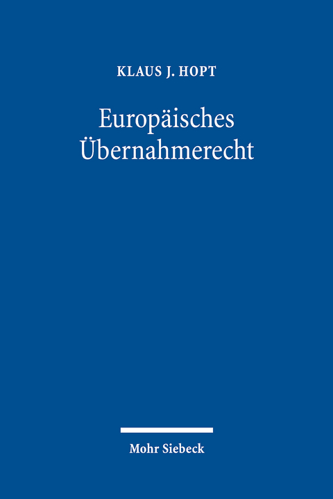 Europäisches Übernahmerecht - 