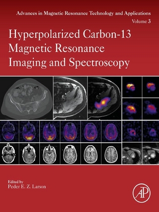 Hyperpolarized Carbon-13 Magnetic Resonance Imaging and Spectroscopy