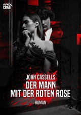 DER MANN MIT DER ROTEN ROSE - John Cassells