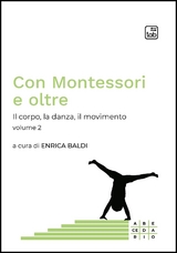 Con Montessori e oltre - Enrica Baldi