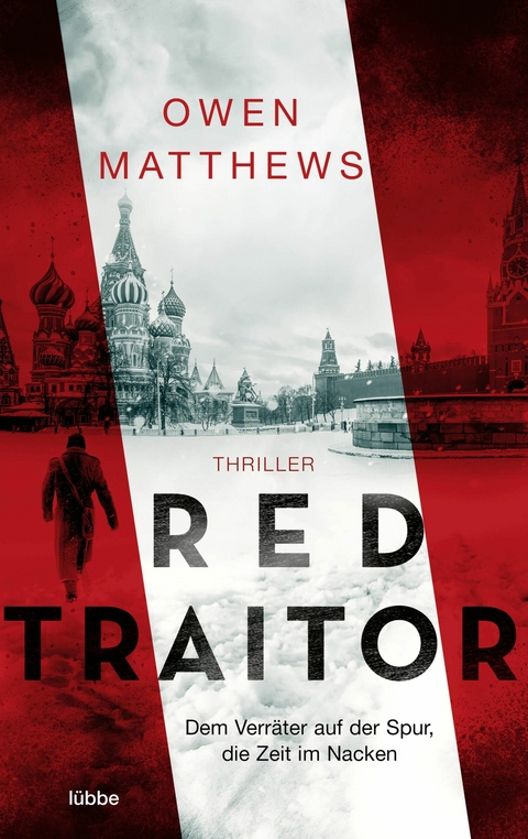 Red Traitor -  Owen Matthews
