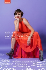 Frauenfragen &ndash; M&auml;nner antworten - Mari Lang