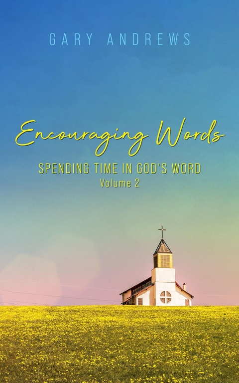 Encouraging Words - Gary AndrewS