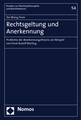 Rechtsgeltung und Anerkennung - Zai-Wang Yoon
