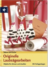 Originelle Laubsägearbeiten - Uhl-Fischer, Sabine