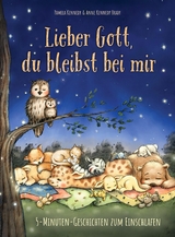 Lieber Gott, du bleibst bei mir - Pamela Kennedy, Anne Kennedy Brady