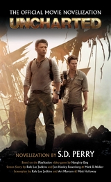 Uncharted: The Official Movie Novelization -  S.D. Perry