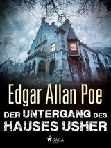 Der Untergang des Hauses Usher - Edgar Allan Poe