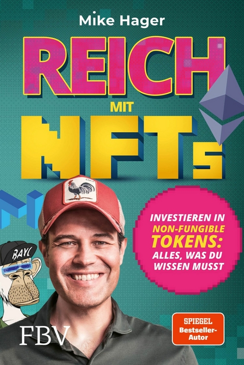 Reich mit NFTs -  Mike Hager