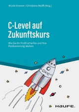C-Level auf Zukunftskurs - 