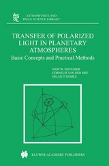 Transfer of Polarized Light in Planetary Atmospheres - J.W. Hovenier, Cornelis V. M. van der Mee, Helmut Domke