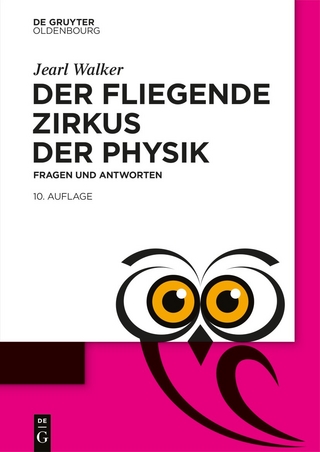 Der fliegende Zirkus der Physik