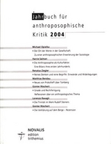 Jahrbuch f&uuml;r Anthroposophische Kritik 2004 - 