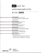 Jahrbuch f&uuml;r Anthroposophische Kritik 2005 - 
