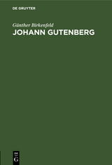 Johann Gutenberg - G&uuml;nther Birkenfeld
