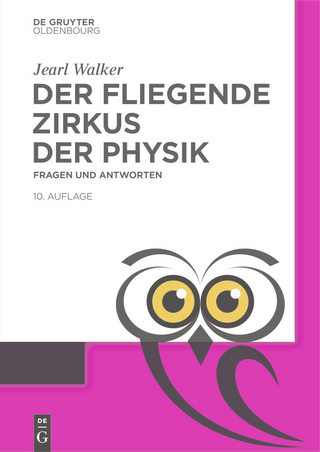 Der fliegende Zirkus der Physik