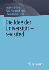 Die Idee der Universit&auml;t - revisited - 