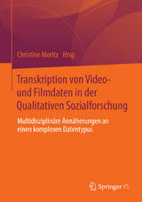Transkription von Video- und Filmdaten in der Qualitativen Sozialforschung - 