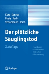Der pl&ouml;tzliche S&auml;uglingstod - 