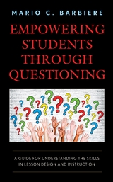 Empowering Students Through Questioning -  Mario C. Barbiere