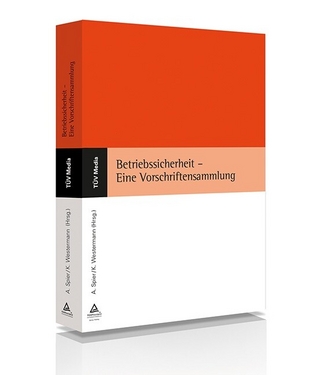 Betriebssicherheit - Eine Vorschriftensammlung (E-Book, PDF)