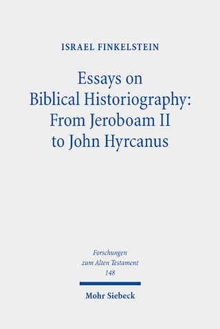 Essays on Biblical Historiography: From Jeroboam II to John Hyrcanus I