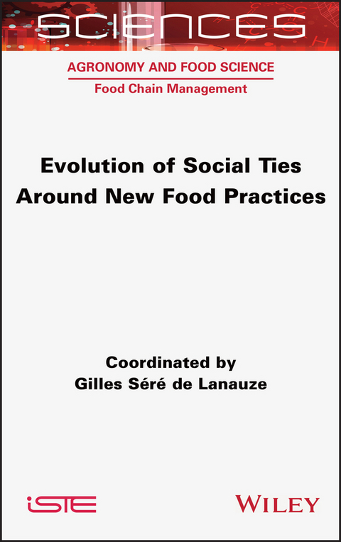 Evolution of Social Ties around New Food Practices - 