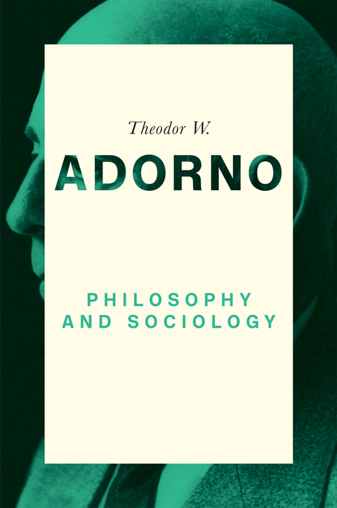Philosophy and Sociology: 1960 - Theodor W. Adorno