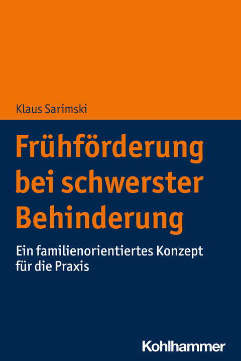 Fr&uuml;hf&ouml;rderung bei schwerster Behinderung - Klaus Sarimski