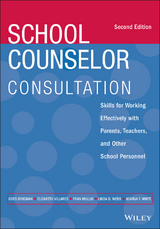 School Counselor Consultation - Greg Brigman, Elizabeth Villares, Fran Mullis, Linda D. Webb, Joanna F. White