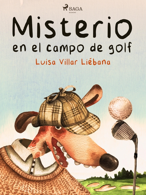Misterio en el campo de golf - Luisa Villar Li&eacute;bana