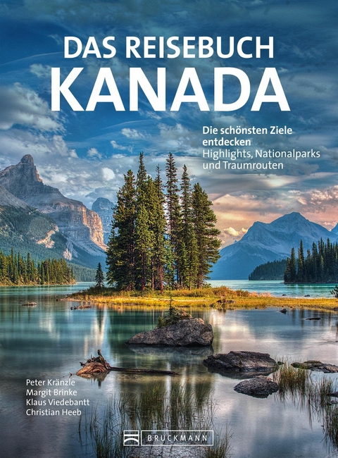 Das Reisebuch Kanada -  Dr. Peter Kr&auml;nzle, Klaus Viedebantt, Dr. Margit Brinke