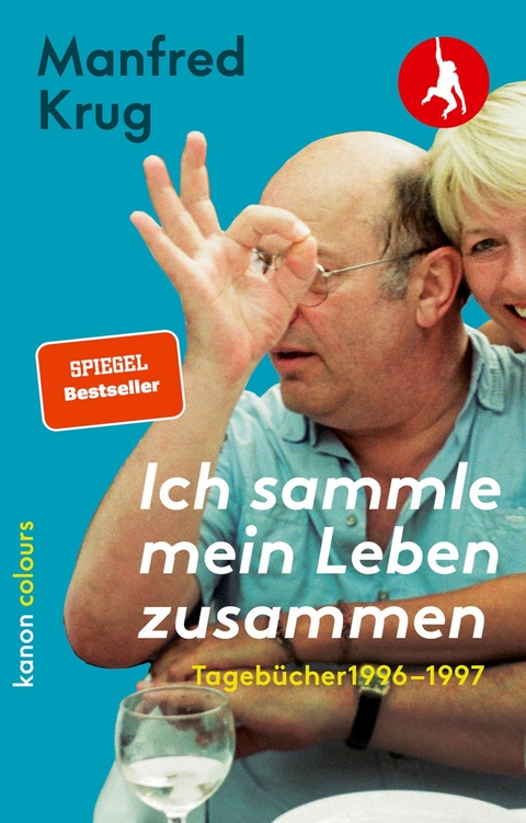 Manfred Krug. Ich sammle mein Leben zusammen. Tageb&uuml;cher 1996&ndash;1997 - Manfred Krug