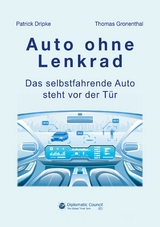 Auto ohne Lenkrad - Patrick Dripke, Thomas Gronenthal