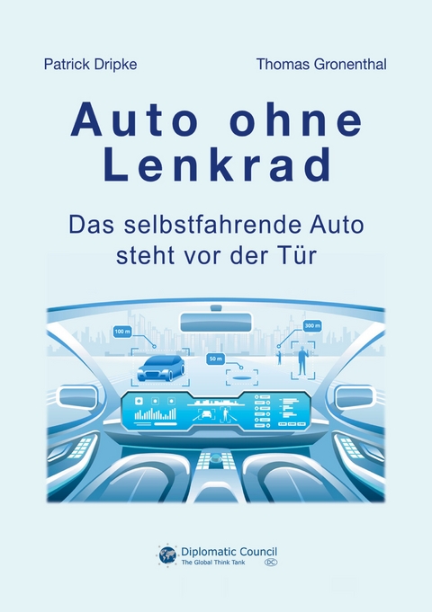 Auto ohne Lenkrad - Patrick Dripke, Thomas Gronenthal