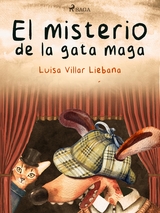 El misterio de la gata maga - Luisa Villar Li&eacute;bana