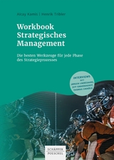 Workbook Strategisches Management - Alcay Kamis, Henrik Tribler