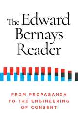 The Edward Bernays Reader - Edward Bernays