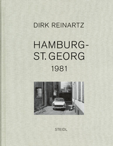 Hamburg-St. Georg 1981 - Dirk Reinartz