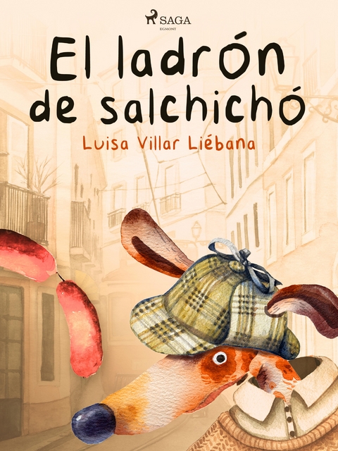 El ladr&oacute;n de salchich&oacute;n - Luisa Villar Li&eacute;bana