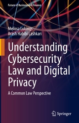 Understanding Cybersecurity Law and Digital Privacy - Melissa Lukings, Arash Habibi Lashkari