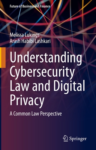 Understanding Cybersecurity Law and Digital Privacy