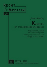 Kontrolle im Transplantationsgesetz - Jochen B&ouml;ning