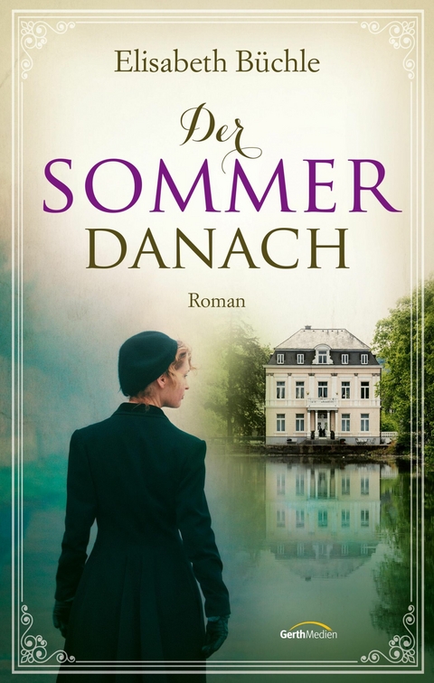 Der Sommer danach - Elisabeth Büchle