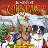 In Search of Christmas - James  Richard Highsmith