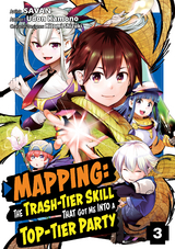 Mapping: The Trash-Tier Skill That Got Me Into a Top-Tier Party (Manga) Volume 3 -  Udon Kamono