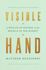 Visible Hand - Matthew Hennessey