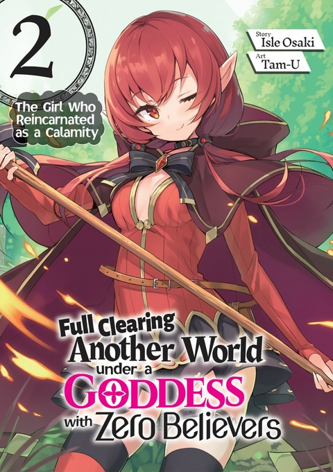 Full Clearing Another World under a Goddess with Zero Believers: Volume 2 -  Isle Osaki