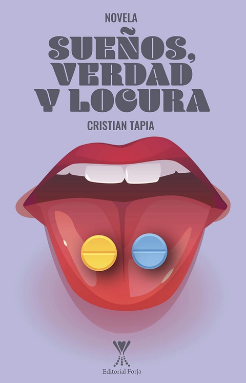 Sue&ntilde;os, verdad y locura - Cristian Tapia Reinoso