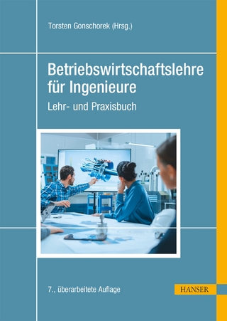 Betriebswirtschaftslehre für Ingenieure